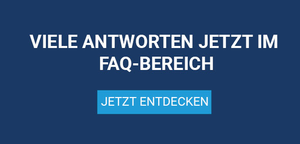 Ein dunkel blaues Viereck mit der weißen Aufschrift: „VIELE ANTWORTEN JETZT IM FAQ-BEREICH“. Dazu ein hell blaues Viereck mit der Aufschrift, auch in weißer Schrift: „JETZT ENTDECKEN“: Ein dunkel blaues Viereck mit der weißen Aufschrift: „VIELE ANTWORTEN JETZT IM FAQ-BEREICH“. Dazu ein hell blaues Viereck mit der Aufschrift, auch in weißer Schrift: „JETZT ENTDECKEN“: